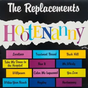 Buy Today The Replacements – Hootenanny - 1983 US Original, Rare, SEALED!