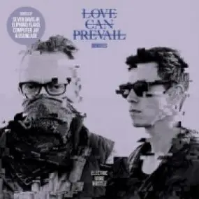 Place Order LOVE CAN PREVAIL REMIXES by ELECTRIC WIRE HUSTLE
