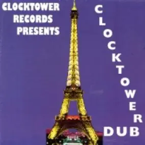 CLOCKTOWER RECORDS PRESENTS CLOCKTOWER DUB by V/A In Demand